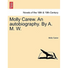 Molly Carew. an Autobiography. by A. M. W.