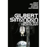 Gilbert Simondon: Being and Technology