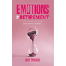 Emotions of Retirement: The Anguish of Leaving your Business Behind