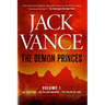 The Demon Princes, Vol. 1: The Star King * the Killing Machine * the Palace of Love