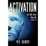 Activation: The GAIA Series - Book One