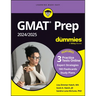GMAT Prep 2024/2025 for Dummies (GMAT Focus Edition): Book + 3 Practice Tests + 100 Flashcards Online