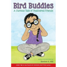 Bird Buddies: A Curious Tale of Feathered Friends