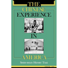 The Chinese Experience in America