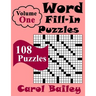 Word Fill-In Puzzles, Volume 1, 108 Puzzles
