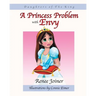 Daughters of The King: A Princess Problem with Envy