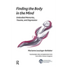 Finding the Body in the Mind: Embodied Memories, Trauma, and Depression