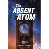 The Absent Atom