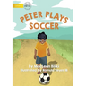 Peter Plays Soccer