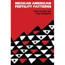 Mexican American Fertility Patterns