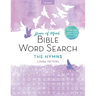 Peace of Mind Bible Word Search: The Hymns: Over 150 Large-Print Puzzles to Enjoy!