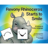 Revony Rhinoceros Starts to Smile: A Lesson in Body Language