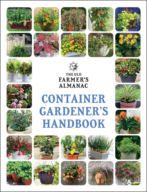 The Old Farmer's Almanac Container Gardener's Handbook - Paperback by Books by splitShops