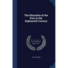 The Education of the Poor in the Eighteenth Century