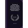 The Dean of Coleraine; a Moral History Founded on the Memoirs of an Illustrious Family in Ireland Volume 3