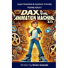 Dax & the Animation Machine 2.0