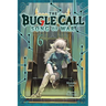 The Bugle Call: Song of War, Vol. 6