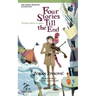 Four Stories Till the End