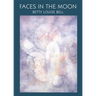 Faces in the Moon, Volume 9