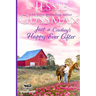 Just a Cowboy's Happy Ever After (Sweet Western Christian Romance Book 13) (Flyboys of Sweet Briar Ranch in North Dakota) Large Print Edition