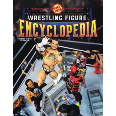 Fig Heel's 2025 Wrestling Figure Encyclopedia: Modern Edition (2010-Present)