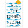 All the Lonely People: Conversations on Loneliness