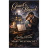 Giant's Bread: A Positronic Book