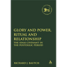 Glory and Power, Ritual and Relationship: The Sinai Covenant in the Postexilic Period