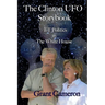 The Clinton UFO Storybook: ET Politics in the White House