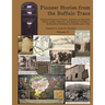 Pioneer Stories from the Buffalo Trace [Vol. II]