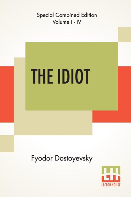 The Idiot (Complete): Translated By Eva Martin - Paperback by Books by splitShops