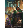 Sword & Thistle: A Cozy Fantasy Adventure