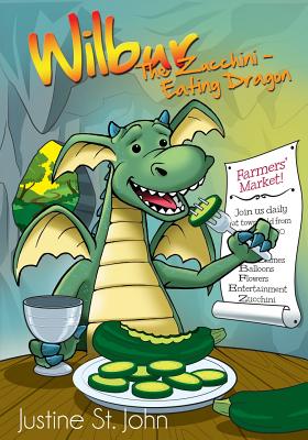 Wilbur the Zucchini-Eating Dragon - Paperback by Books by splitShops