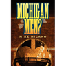 Michigan Men?