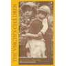 The Virgin's Children: Life in an Aztec Village Today