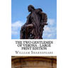 The Two Gentlemen of Verona - Large Print Edition: A Play