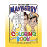 My Very Own Mayberry Coloring Book