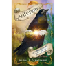 Aliferous: A Collection of Fairy Tales, Adventure, Romance & Whimsy
