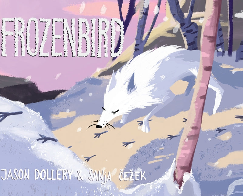 Frozen Bird - Hardcover by Books by splitShops