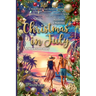 Mistletoe & Mimosas: A Non-Traditional Holiday Romance of Sunshine, Second Chances, and Unexpected Love on a Romantic Beach Getaway
