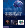 Neuroscience for Neurosurgeons