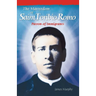 The Martyrdom of Saint Toribio Romo: Patron of Immigrants
