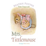 The Tale of Mrs. Tittlemouse
