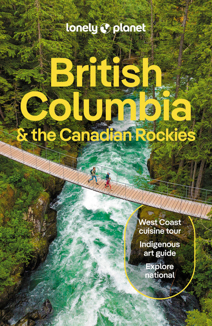 Lonely Planet British Columbia & the Canadian Rockies - Paperback by Books by splitShops