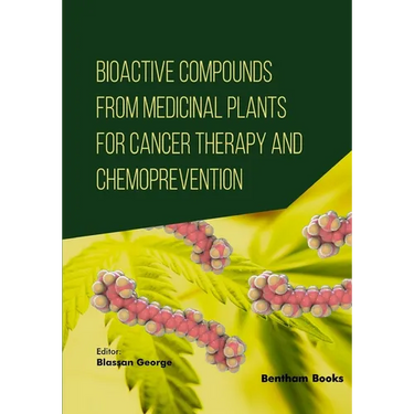 Bioactive Compounds from Medicinal Plants for Cancer Therapy and Chemoprevention