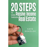 20 Steps to Earn Passive Income Through Real Estate