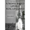 20th Century American: A Novel Based Upon a Real Life Lived