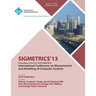 Sigmetrics 13 Proceedings of the 2013 ACM Sigmetrics International Conference on Measurement and Modeling of Computer Systems