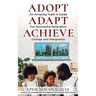 Adopt Adapt Achieve