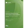 Advanced Spectroscopy Techniques in Food Analysis: Qualitative and Quantitative Chemometric Approaches